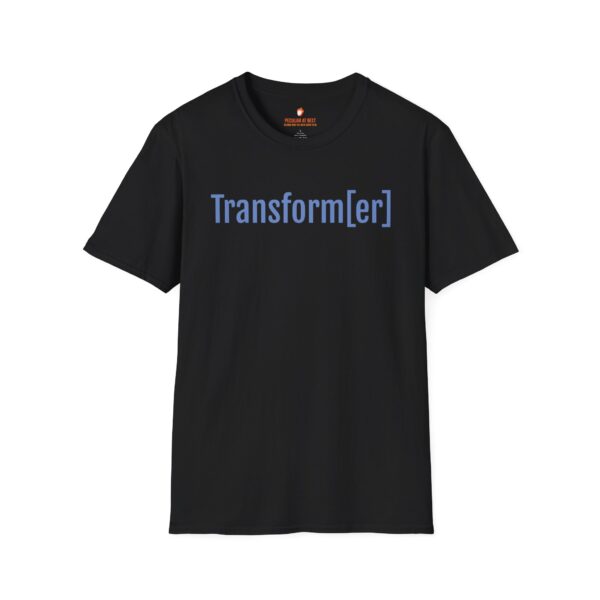 Transform[er] Unisex Softstyle T-Shirt - Inspirational Graphic Tee for Mindfulness and Self-Discovery - Image 19